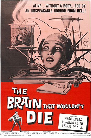 The Brain That Wouldn't Die