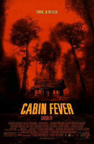 Cabin Fever