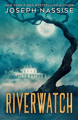 RIVERWATCH by Joe Nassise