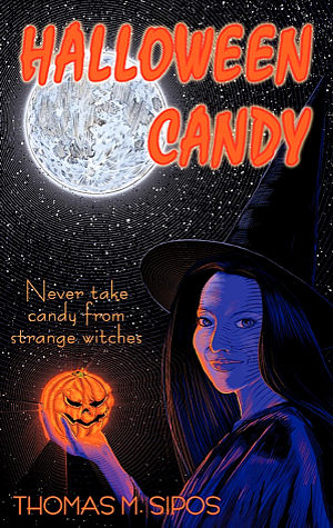 Thomas M. Sipos, HALLOWEEN CANDY