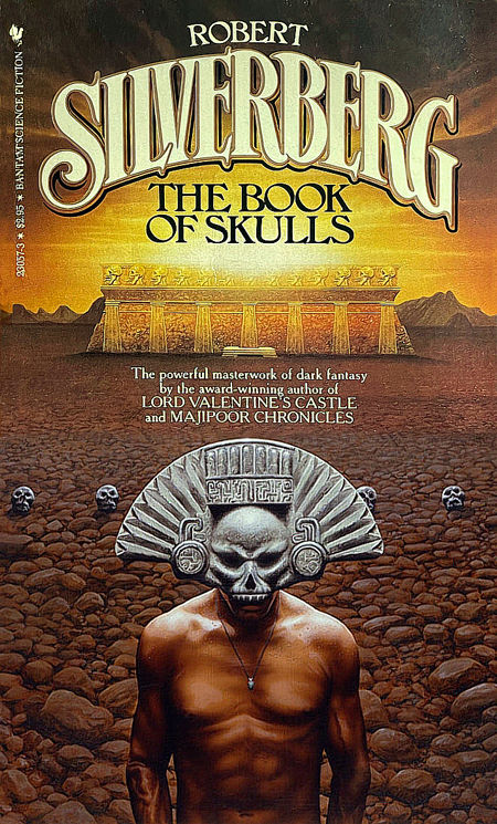 THE BOOK OF SKULLS - Robert Silverberg - Bantam edition