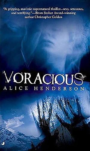 VORACIOUS