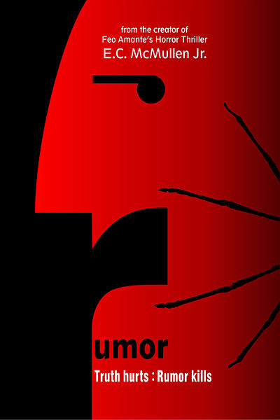 Rumor by E.C. McMullen Jr.
